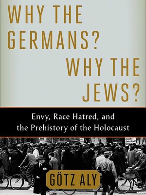 cover image of Why the Germans? Why the Jews?